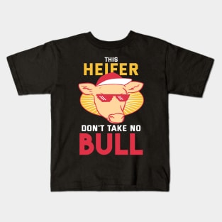 This Heifer don't take no Bull Shirt bbq farmer Kids T-Shirt